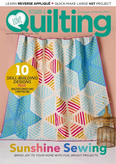 Love Patchwork &amp; Quilting Magazine