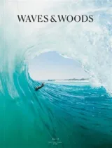 WAVES & WOODS (Tyska) 1